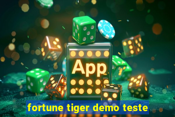 fortune tiger demo teste